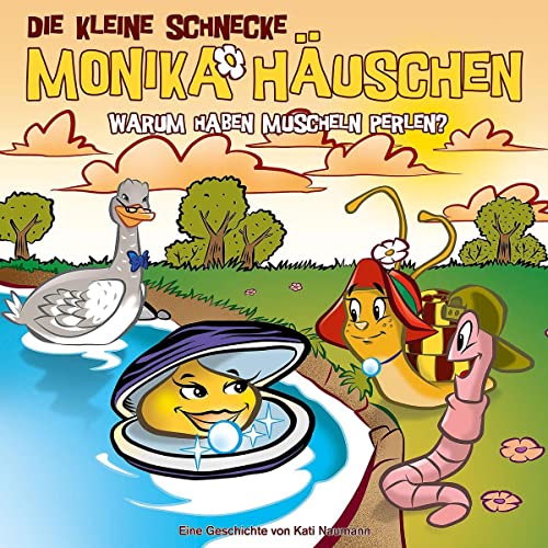 Die kleine Schnecke Monika Häuschen - CD / 52: Warum haben Muscheln Perlen? von UNIVERSAL MUSIC GROUP