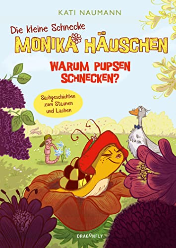 Die kleine Schnecke Monika Häuschen 2: Warum pupsen Schnecken?: Sachgeschichten zum Staunen und Lachen | Lehrreich und witzig für Kinder ab 6 Jahren | 4 Vorlesegeschichten über Flora und Fauna