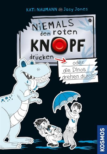 Niemals den roten Knopf drücken, 3, oder die Dinos drehen durch!