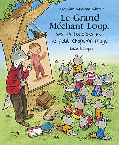 Grand Méchant Loup, ses 14 loupiots et... le Petit Chaperon rouge (Le)