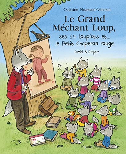 Grand Méchant Loup, ses 14 loupiots et... le Petit Chaperon rouge