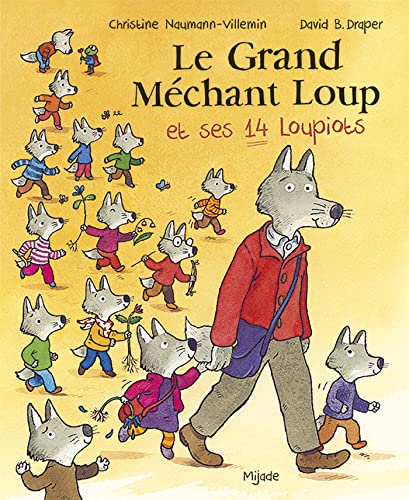 Grand Méchant Loup et ses 14 loupiots (Le) von MIJADE