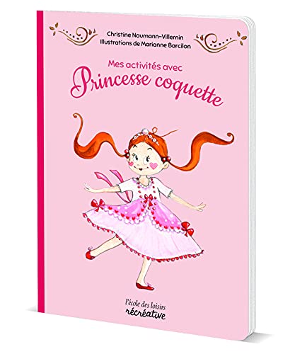 Mes activités avec Princesse coquette Mes activités avec Princesse coquette