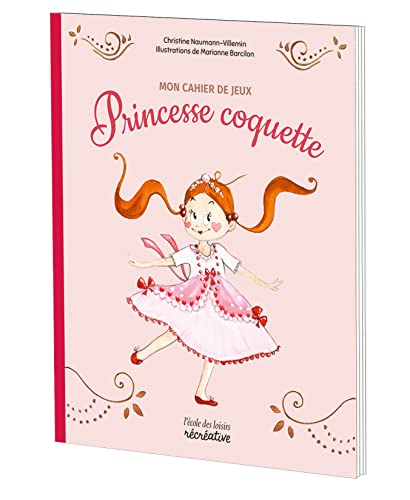 Mon cahier de jeux avec Princesse coquette - Nouvelle édition: A partir de 3 ans von EDL