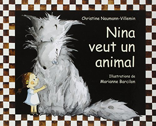 Nina veut un animal Nina veut un animal