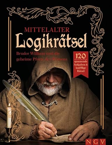 Mittelalter Logikrätsel: Bruder William und die geheime Pfor von Naumann & Goebel Verlagsgesellschaft mbH