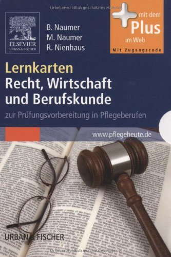 Lernkarten Recht, Wirtschaft und Berufskunde: zur Prüfungsvorbereitung in Pflegeberufen - mit www.pflegeheute.de-Zugang