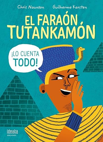 El faraón Tutankamón ¡lo cuenta todo! (IDEAKA)