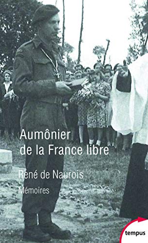 Aumônier de la France libre: Mémoires von TEMPUS PERRIN