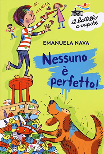 Nessuno è perfetto! (Il battello a vapore. Serie azzurra) von Piemme