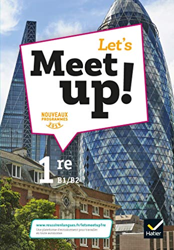 Let's Meet Up - Anglais premiere - Livre de l'eleve