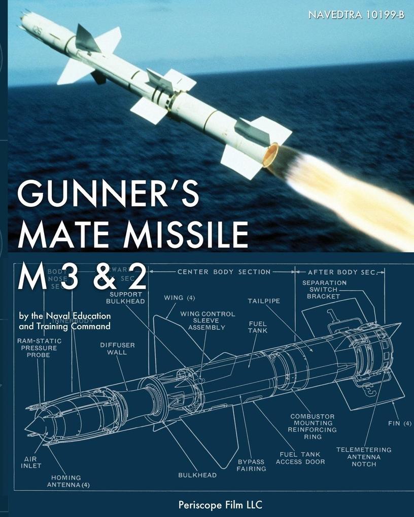 Gunner's Mate Missile M 3 & 2 von Periscope Film LLC