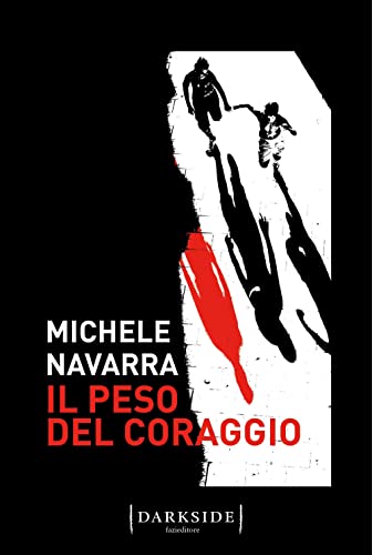 Il peso del coraggio (Darkside) von Fazi