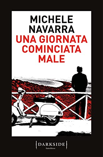 Una giornata cominciata male (Darkside, Band 3) von Fazi