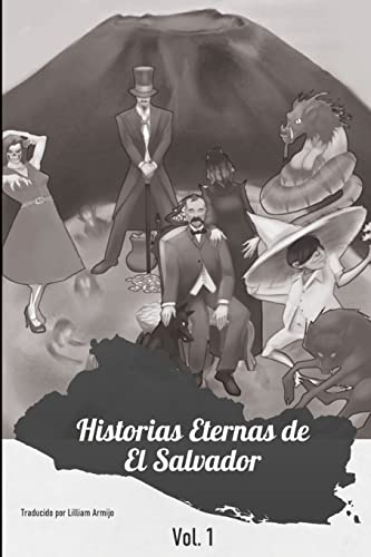 Historias Eternas de El Salvador v1: El Comienzo von Blurb
