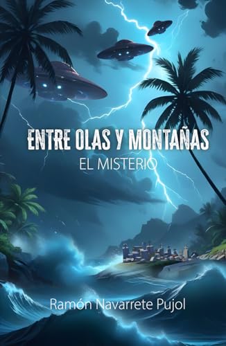 Entre Olas Y Montañas: El Misterio Entre Olas Y Montañas: El Misterio von ibukku, LLC