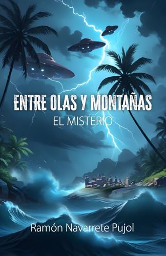 Entre Olas Y Montañas: El Misterio Entre Olas Y Montañas: El Misterio von ibukku, LLC