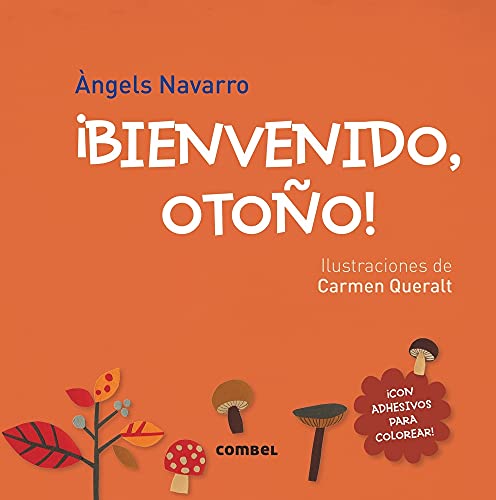 ¡Bienvenido, otoño! (¡Bienvenidas, estaciones!) von Combel Editorial