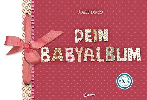 Dein Babyalbum (Mädchen - rosa): Eintragbuch, Erinnerungsbuch, Geschenkbuch zur Geburt von LOEWE