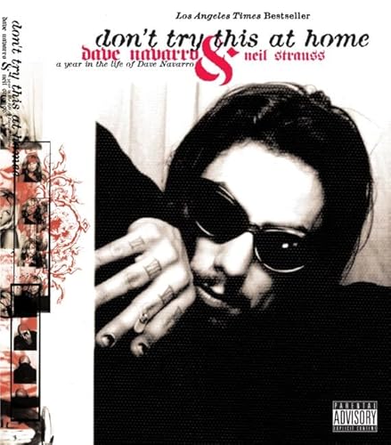Don't Try This at Home: A Year in the Life of Dave Navarro von imusti