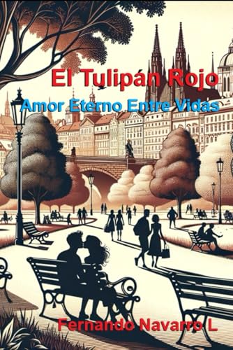 El Tulipán Rojo von Independently published