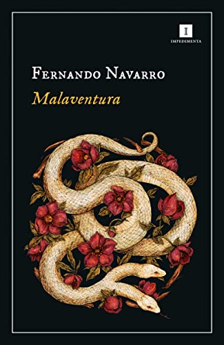 Malaventura (Impedimenta, Band 242) von IMPEDIMENTA EDITORIAL S.L