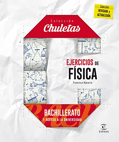 Ejercicios de física para bachillerato (CHULETAS)