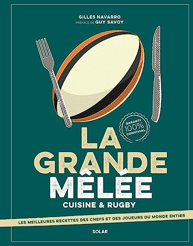 La grande mêlée - Cuisine & Rugby von SOLAR