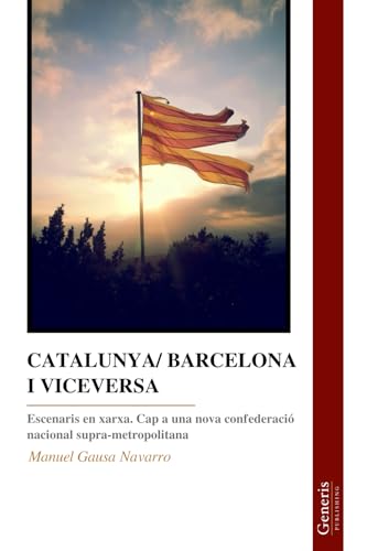 CATALUNYA/ BARCELONA I VICEVERSA von BAYSHOP (Generis Publishing)