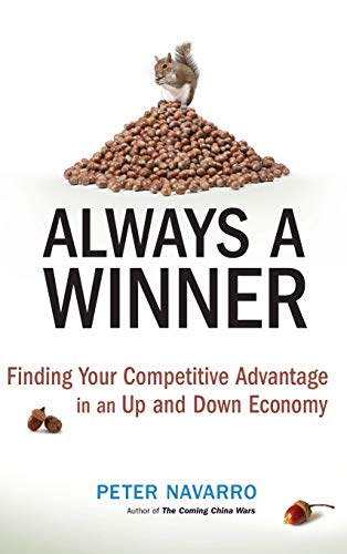 Always a Winner: Finding Your Competitive Advantage in an Up and Down Economy von Wiley
