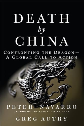 Death by China: Confronting the Dragon - A Global Call to Action von Pearson FT Press