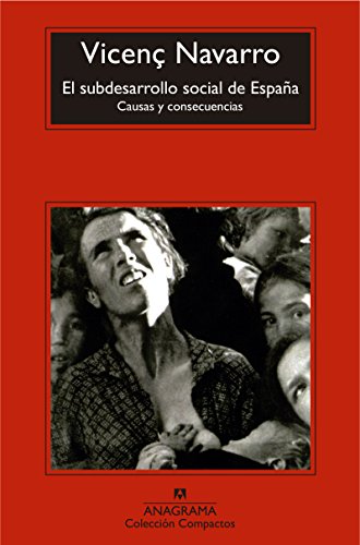 El subdesarrollo social de España: Causas y consecuencias (Compactos, Band 677)