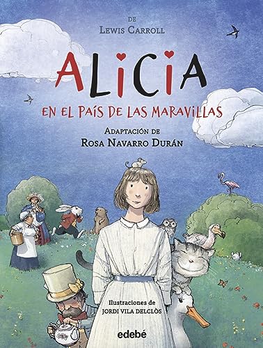 ALICIA EN EL PAÍS DE LAS MARAVILLAS (CLÁSICOS CONTADOS A LOS NIÑOS) von edebé