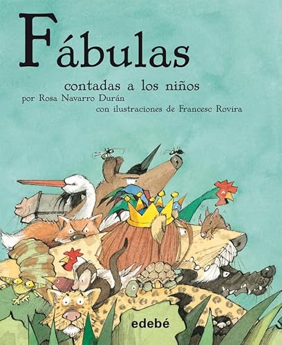 Biblioteca escolar contados a los niños. Las fábulas contadas a los niños (CLÁSICOS CONTADOS A LOS NIÑOS) von edebé