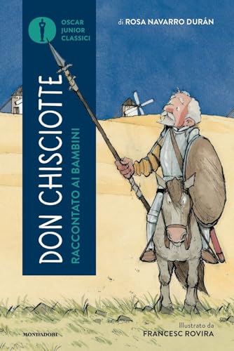 Don Chisciotte raccontato ai bambini (Oscar junior classici) von Mondadori