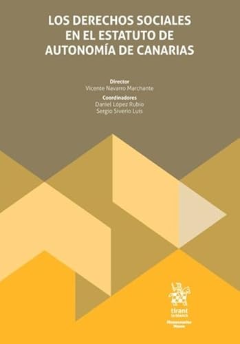 Los derechos sociales en el estatuto de autonomía de Canarias (Monografías Maior) von Editorial Tirant lo Blanch