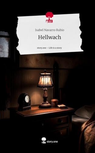 Hellwach. Life is a Story - story.one von story.one publishing