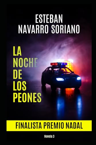 LA NOCHE DE LOS PEONES: Finalista Premio Nadal (Diana Dávila, Band 1)