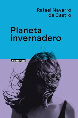 Planeta invernadero (Alianza Voces) von Alianza Editorial