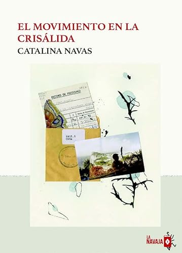 El movimiento en la crisálida von La Navaja Suiza Editores
