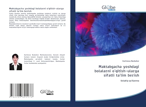 Maktabgacha yoshdagi bolalarni o'qitish-ularga sifatli ta'lim berish: Uslubiy qo'llanma