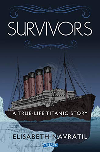 Survivors: A True-Life Titanic Story