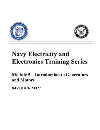 The Navy Electricity and Electronics Training Series: Module 05 Introduction To Generators And Motors von Createspace Independent Publishing Platform