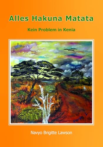 Alles Hakuna Matata: Kein Problem in Kenia von Hierophant Verlag