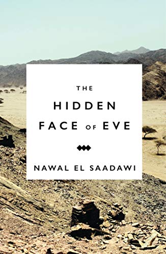 The Hidden Face of Eve: Women in the Arab World von Zed Books