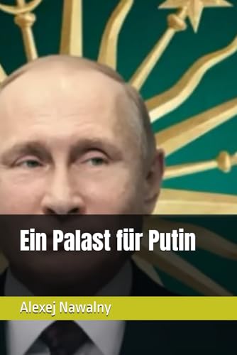 Ein Palast für Putin von Independently published