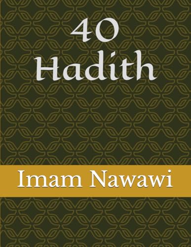 40 Hadith of Imam Al Nawawi: 40 Hadith von Independently published