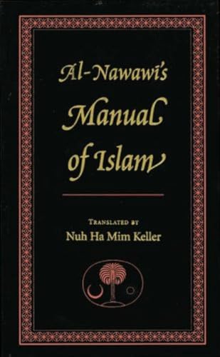 Al-Nawawi's Manual of Islam von The Islamic Texts Society
