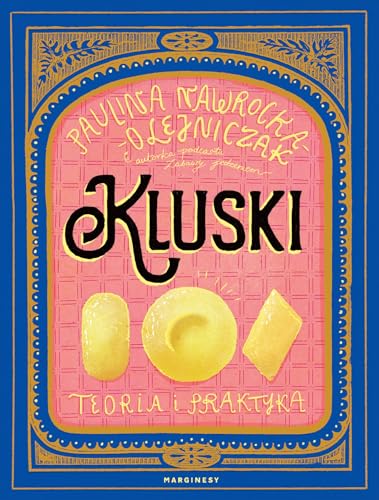 Kluski: Teoria i praktyka Kluski: Teoria i praktyka von Marginesy