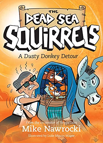 A Dusty Donkey Detour (Dead Sea Squirrels, Band 8)